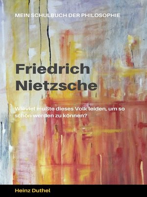 cover image of Mein Schulbuch der Philosophie FRIEDRICH NIETZSCHE